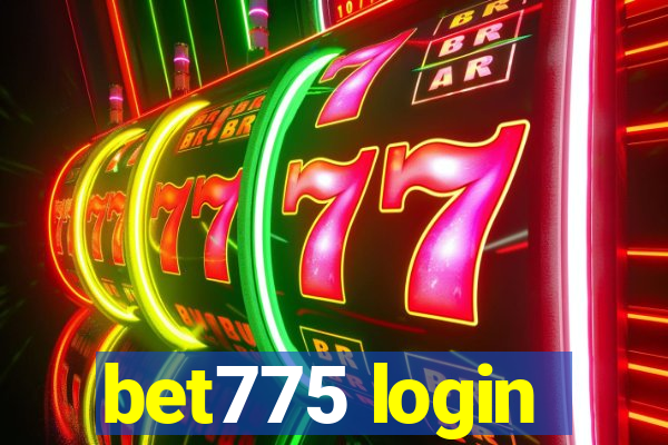 bet775 login